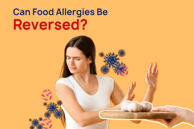 Can Food Allergies Be Reversed?