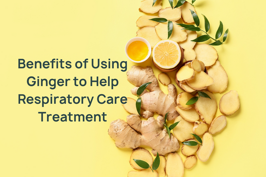 Benefits of Using Ginger to Help Respiratory Care Treatment